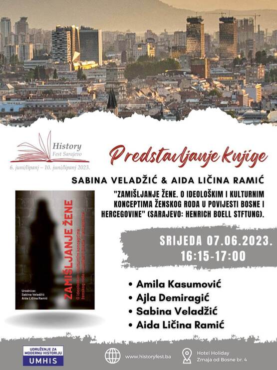 Najava za predstavljanje knjige: Sabina Veladžić i Aida Ličina Ramić: Zamišljanje žene. O ideološkim i kulturnim konceptima ženskog roda u povijesti Bosne i Hercegovine